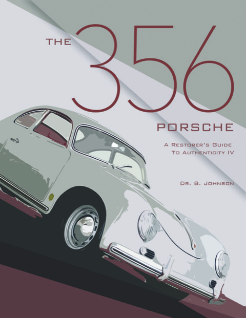 Porsche Restorers Guide To Authenticity 356B 356C 1960 1961 1962 1963 1964 1965 